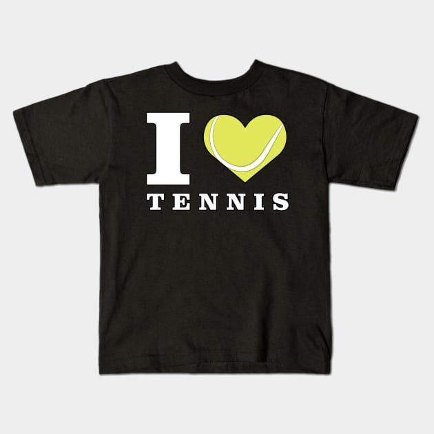 I Love Tennis Kids T-Shirt by DesignWood-Sport